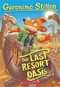 The Last Resort Oasis (Geronimo Stilton #77), Volume 77 (Paperback)