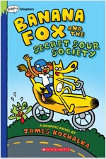 Banana Fox #1 : Banana Fox and the Secret Sour Society: A Graphix Chapters Book (Paperback)