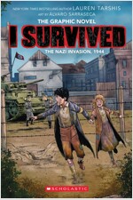 I Survived Graphic Novel #3 : I Survived the Nazi Invasion,1944 (Paperback)