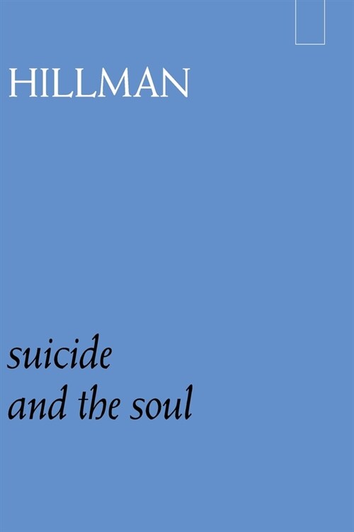 Suicide and the Soul (Paperback)