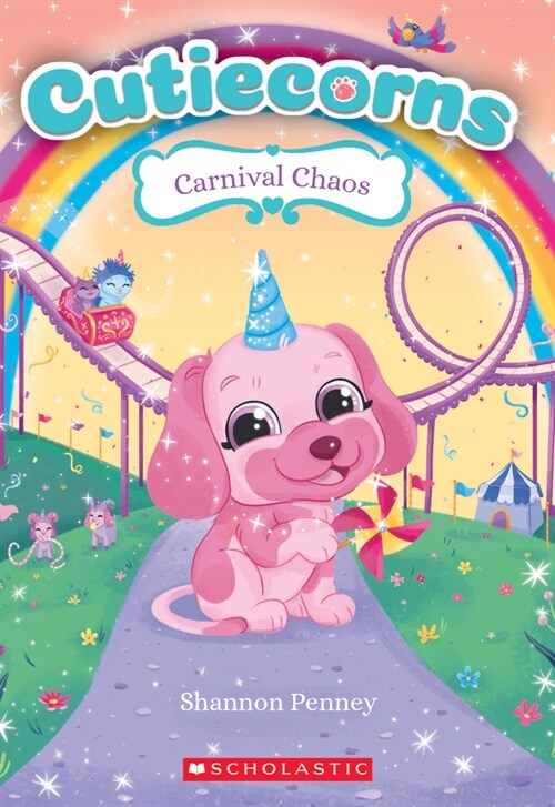 Carnival Chaos (Cutiecorns #4): Volume 4 (Paperback)