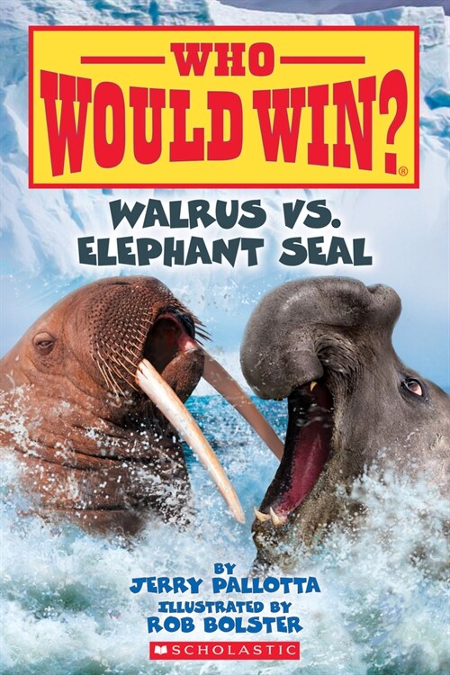 Walrus vs. Elephant Seal (Who Would Win?): Volume 25 (Paperback)