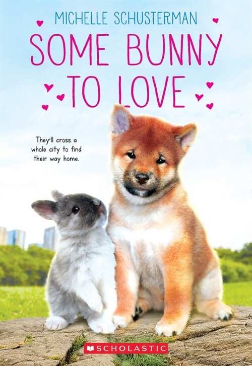 Some Bunny to Love (Paperback)