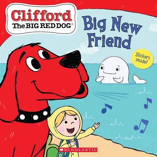 Big New Friend (Clifford the Big Red Dog Storybook) (Paperback)