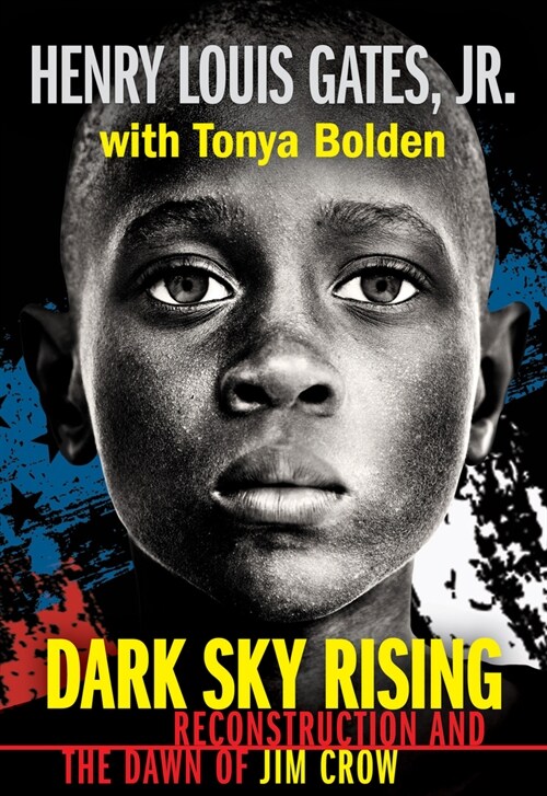 Dark Sky Rising: Reconstruction and the Dawn of Jim Crow (Scholastic Focus) (Paperback)