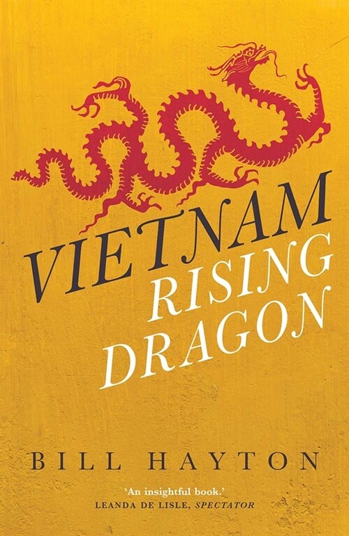 Vietnam: Rising Dragon (Paperback, New Edition, Re)