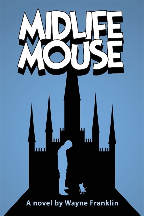 Midlife Mouse (Paperback)