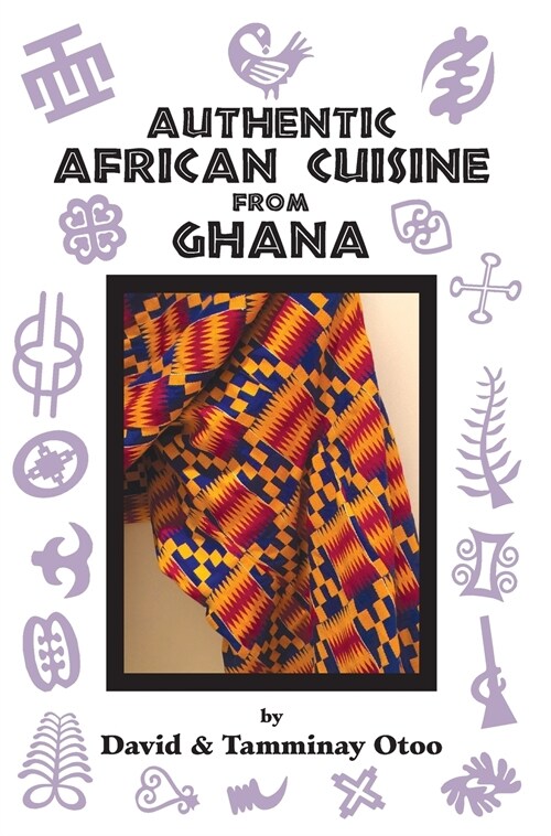 Authentic African Cuisine from Ghana (Hardcover, 20, Anniversary Cel)
