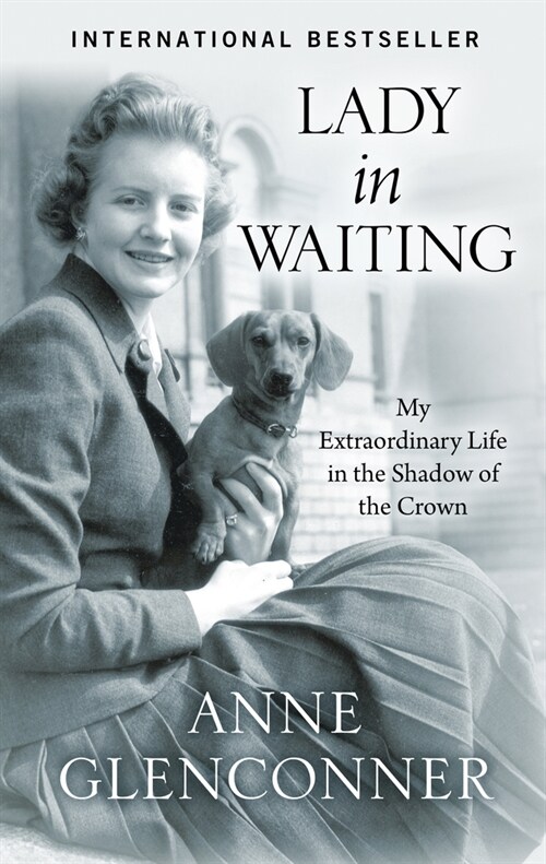 Lady in Waiting: My Extraordinary Life in the Shadow of the Crown (Library Binding)
