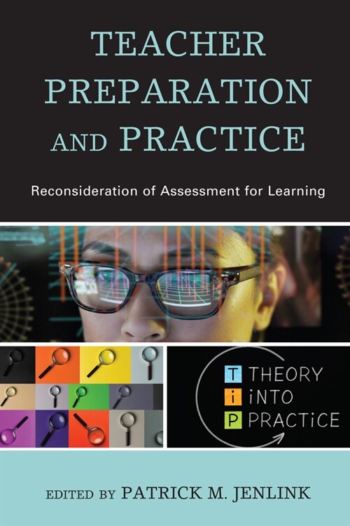 Teacher Preparation and Practice: Reconsideration of Assessment for Learning (Hardcover)