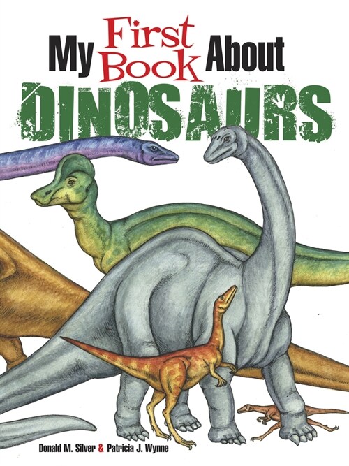 My First Book about Dinosaurs: Color and Learn (Paperback)