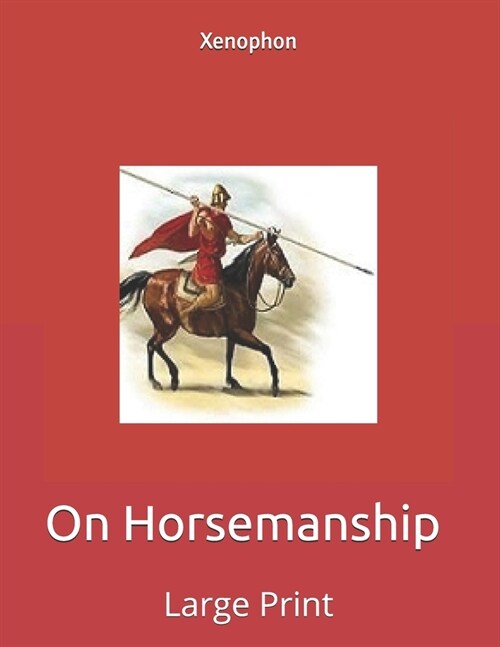 On Horsemanship: Large Print (Paperback)