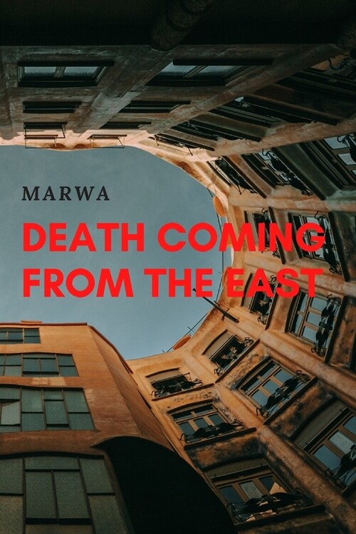 Death coming from the east (Paperback)