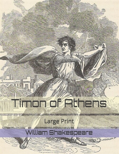 Timon of Athens: Large Print (Paperback)