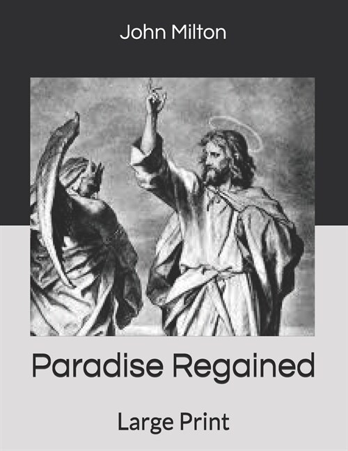 Paradise Regained: Large Print (Paperback)