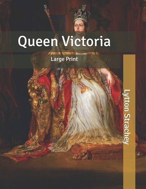 Queen Victoria: Large Print (Paperback)