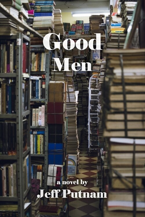 Good Men (Paperback)