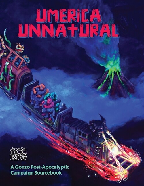 Umerica Unnatural: A Gonzo Post-Apocalyptic Campaign Source book (Paperback)