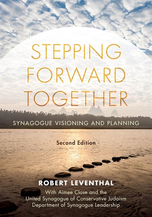 Stepping Forward Together: Synagogue Visioning and Planning (Hardcover, 2)