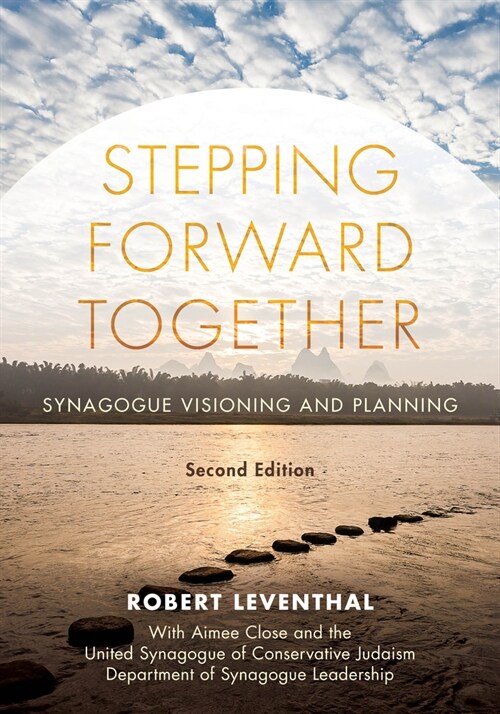 Stepping Forward Together: Synagogue Visioning and Planning (Paperback, 2)