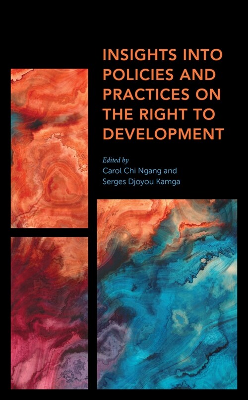 Insights Into Policies and Practices on the Right to Development (Hardcover)