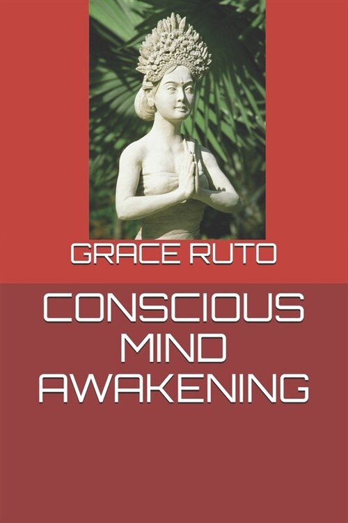 Conscious Mind Awakening (Paperback)