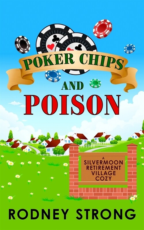 Poker Chips and Poison (Paperback)