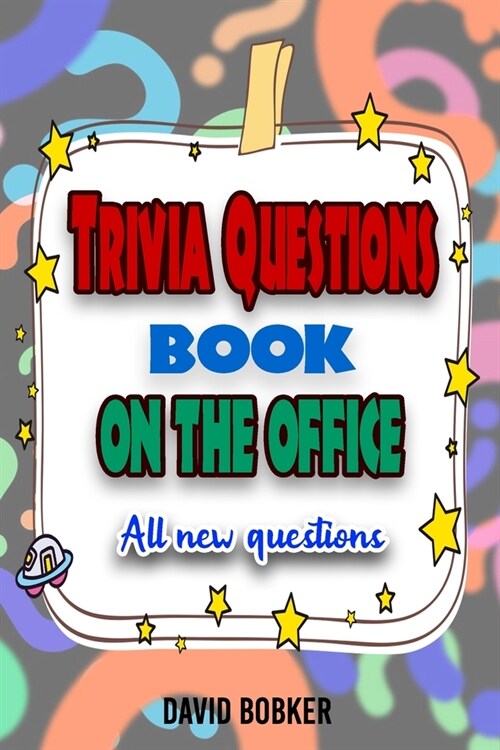 Trivia Questions Book On The Office: All new questions (Paperback)