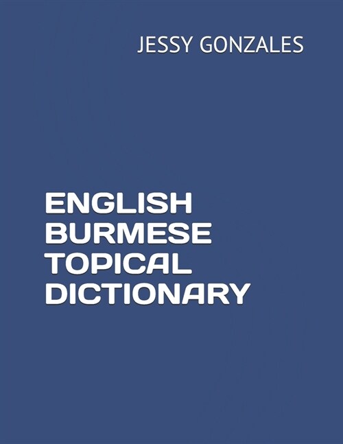 English Burmese Topical Dictionary (Paperback)