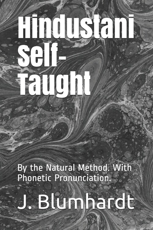 Hindustani Self-Taught: By the Natural Method. With Phonetic Pronunciation. (Paperback)
