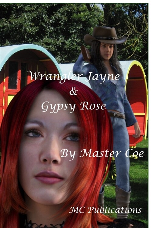 Wrangler Jayne & Gypsy Rose (Paperback)