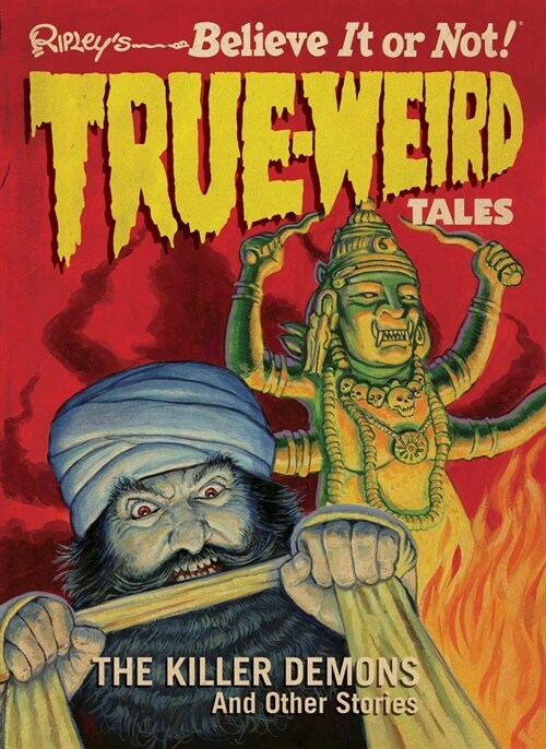 True-Weird Tales 2: The Killer Demons and Other Stories, Volume 2 (Paperback)