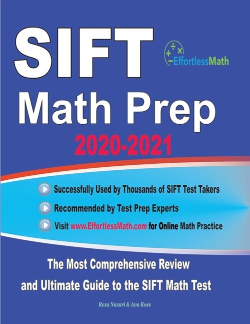 SIFT Math Prep 2020-2021: The Most Comprehensive Review and Ultimate Guide to the SIFT Math Test (Paperback)