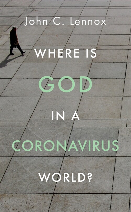 Where Is God in a Coronavirus World? (Paperback)