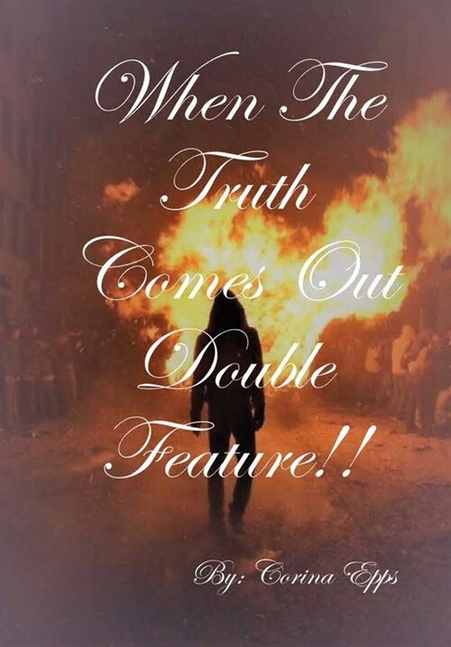 When The Truth Comes Out! Double Feature!! (Hardcover)