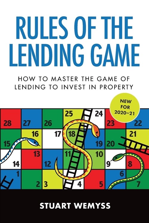 Rules of the Lending Game: How to master the game of lending to invest in property (Paperback)