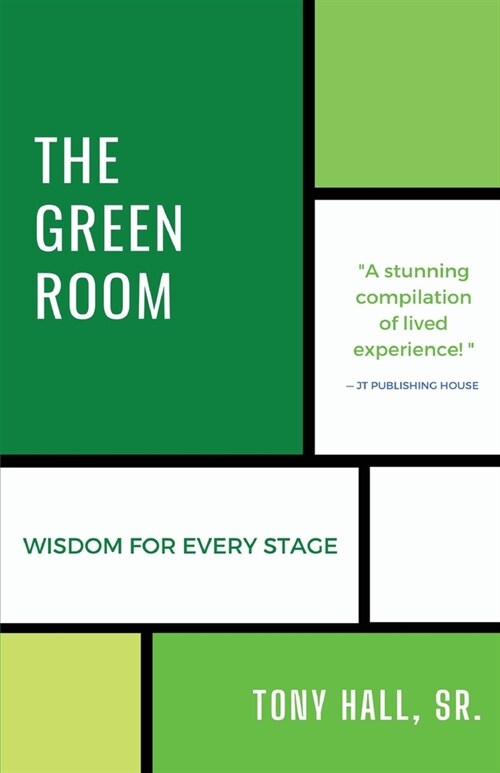 The Green Room: Wisdom for Every Stage (Paperback)