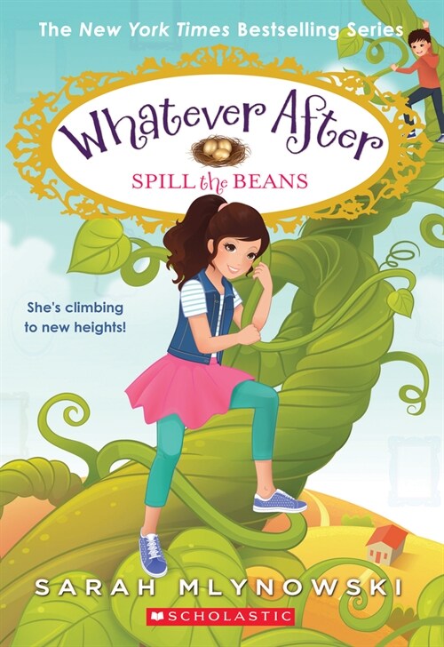 Spill the Beans (Whatever After #13): Volume 13 (Paperback)