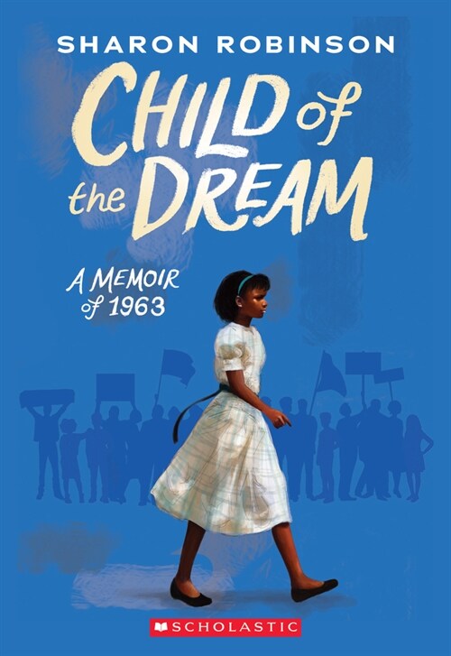 Child of the Dream (a Memoir of 1963) (Paperback)