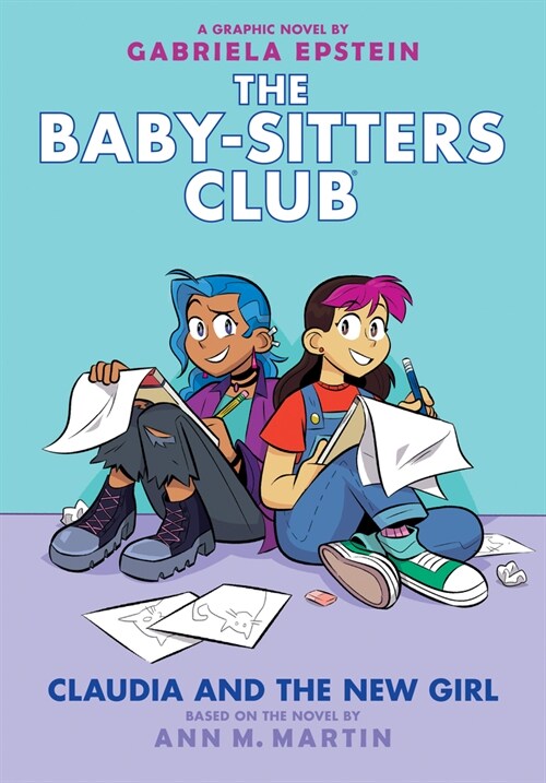 Claudia and the New Girl: A Graphic Novel (the Baby-Sitters Club #9): Volume 9 (Hardcover)