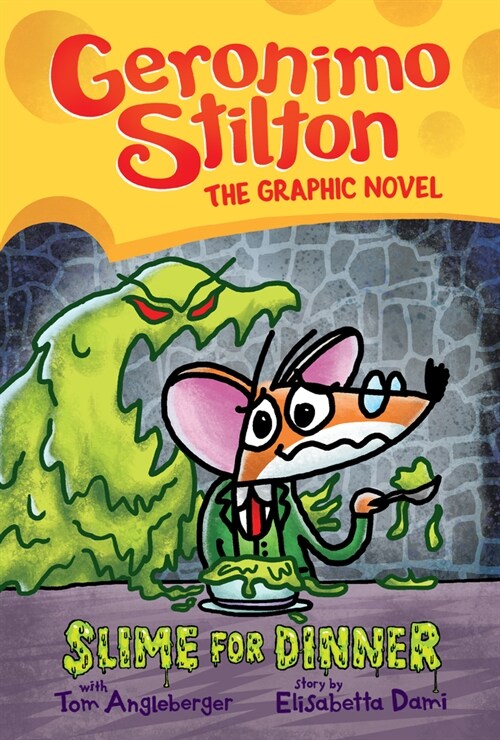 [중고] Geronimo Stilton Graphic Novel #2 : Slime for Dinner (Hardcover)