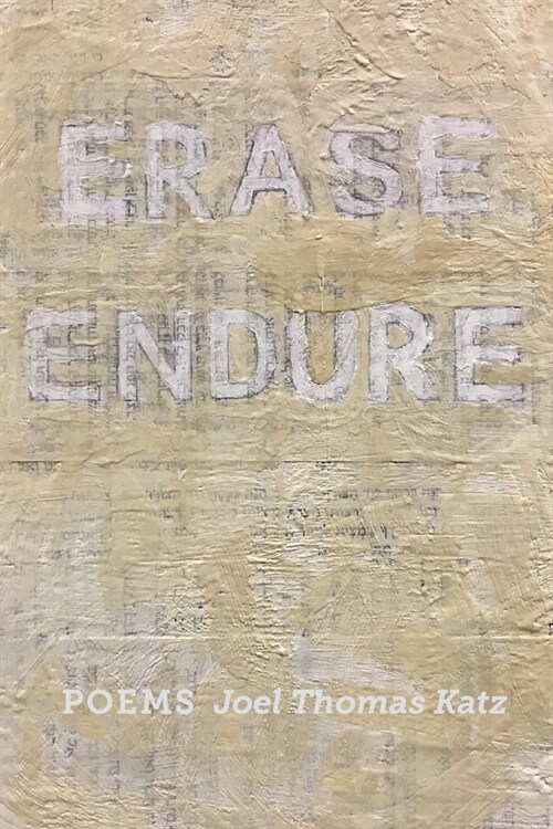 Erase Endure: Poems (Paperback)