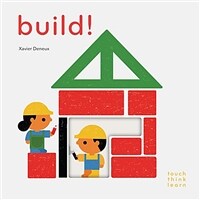 Touchthinklearn: Build! (Board Books)