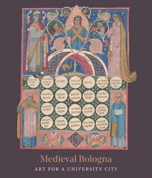 Medieval Bologna : Art for a University City (Hardcover)