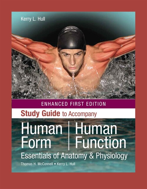 Study Guide to Accompany Human Form, Human Function, Enhanced Edition (Paperback)