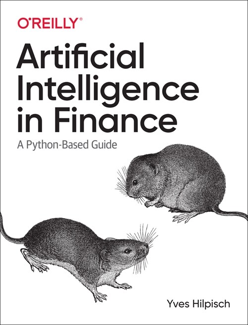 Artificial Intelligence in Finance: A Python-Based Guide (Paperback)