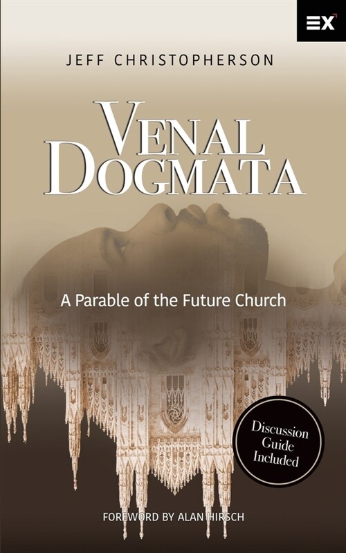 Venal Dogmata: A Parable of the Future Church (Paperback)