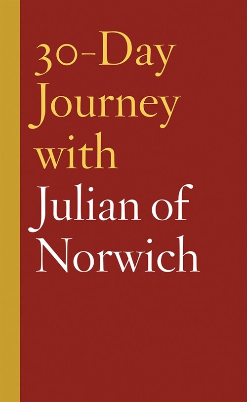 30-Day Journey with Julian of Norwich (Hardcover)