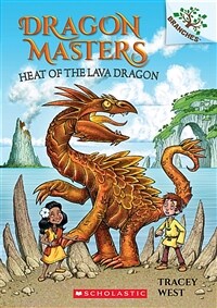 Dragon Masters #18 : Heat of the Lava Dragon (Paperback)