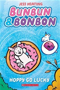 Bunbun & Bonbon #2 : Hoppy Go Lucky (Paperback)